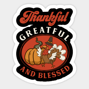 Grateful thankful blessed Sticker